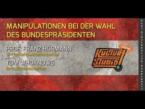 Manipulationen bei der Wahl des Bundespräsidenten?! Franz Hörmann & Tom WhoKnows zu Gast im KS