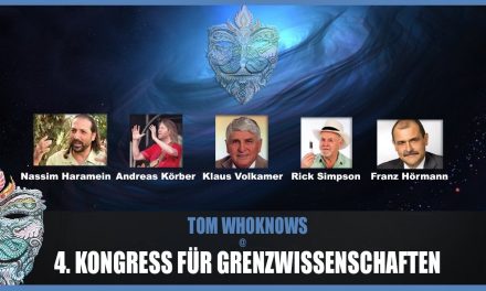 Tom WhoKnows @ 4. Kongress für Grenzwissenschaften mit Nassim Haramein – 22.10.2016 Saarbrücken