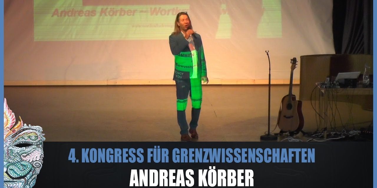 Andreas Körber-The connected Universe als musikalische Gleichung- 4 Kongress für Grenzwissenschaften