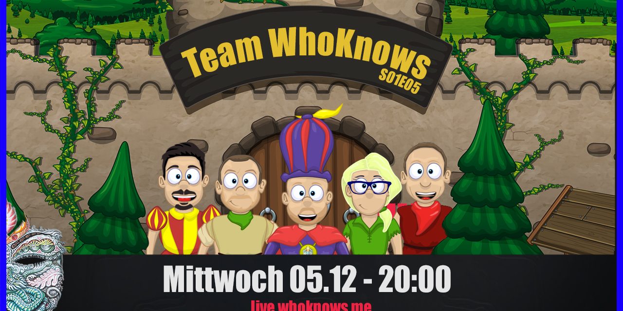 💠 Team WhoKnows?! – Updates, Politik & Co ;) 💠 S01E05