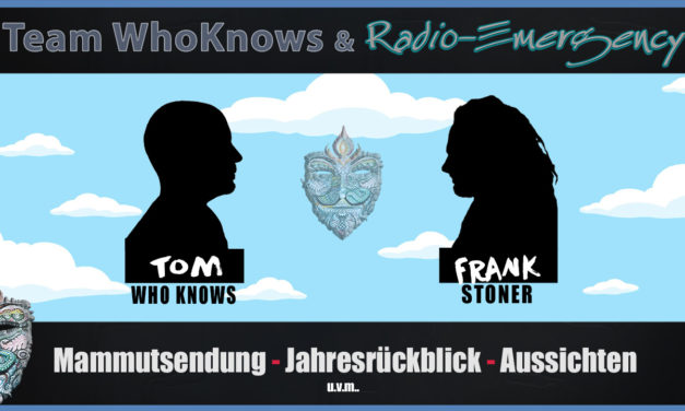 🔴 Jahresrückblick mit Frank Stoner & Radio Emergency – Tom WhoKnows & Team WhoKnows