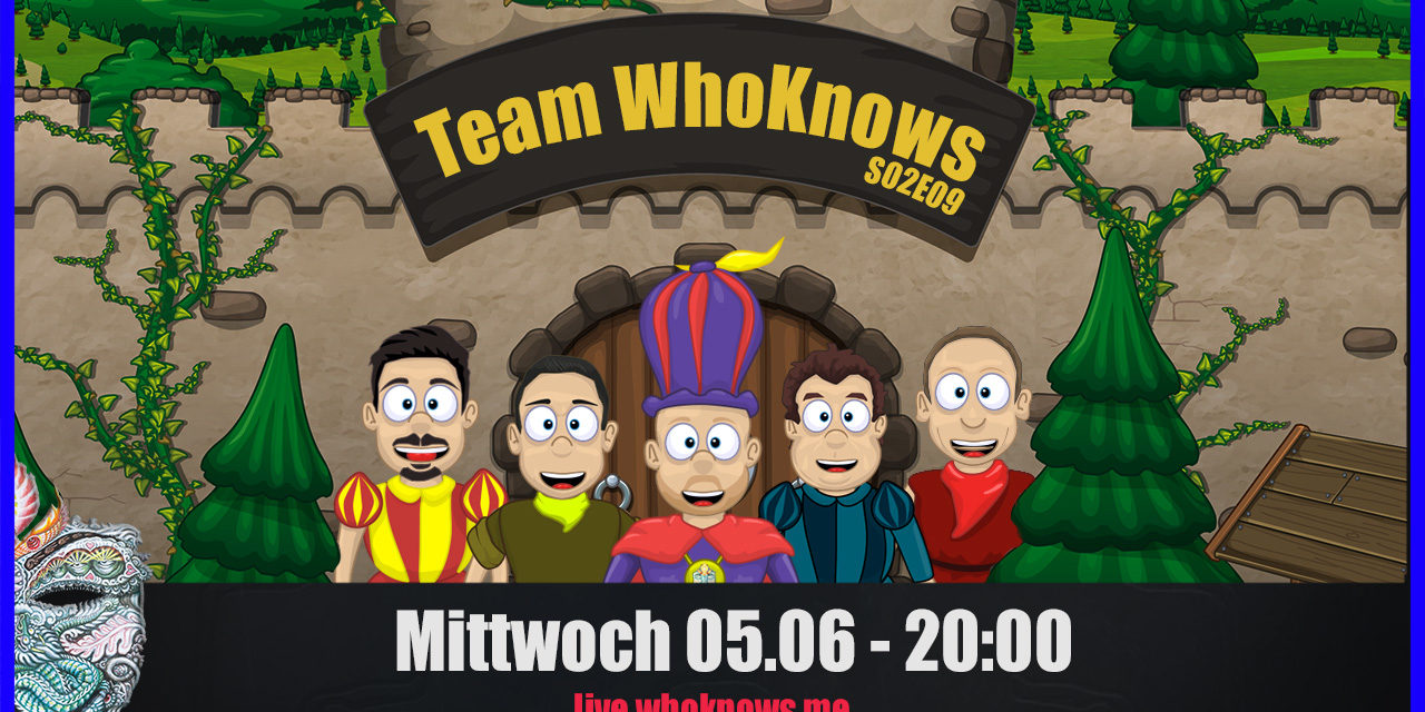 💠 Team WhoKnows?! – 💠 Neues aus der Welt des Innen & Außen – S02E09