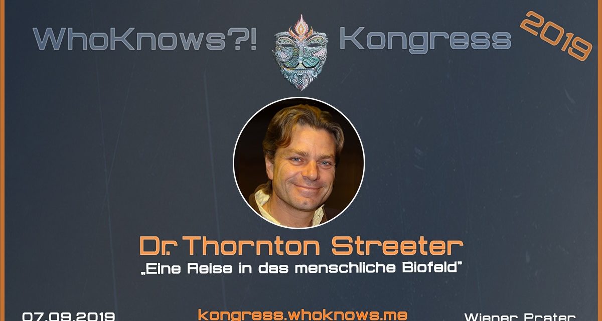 Thornton Streeter zu Gast beim WhoKnows?! Kongress 2019 am 07.09.2019 in Wien