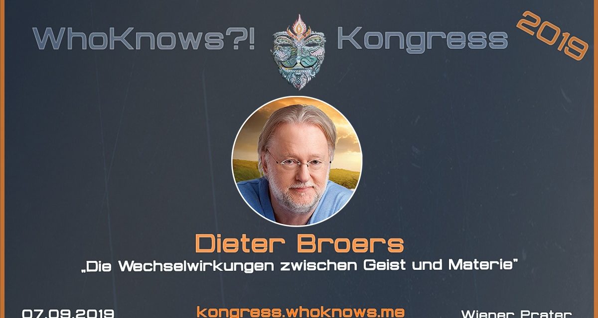 Dieter Broers zu Gast beim WhoKnows?! Kongress 2019 am 07.09.2019 in Wien