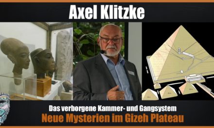 Axel Klitzke – Neue Mysterien im Gizeh Plateau – Das verborgene Kammer- und Gangsystem